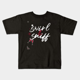Swirl & Sniff, Sommelier Kids T-Shirt